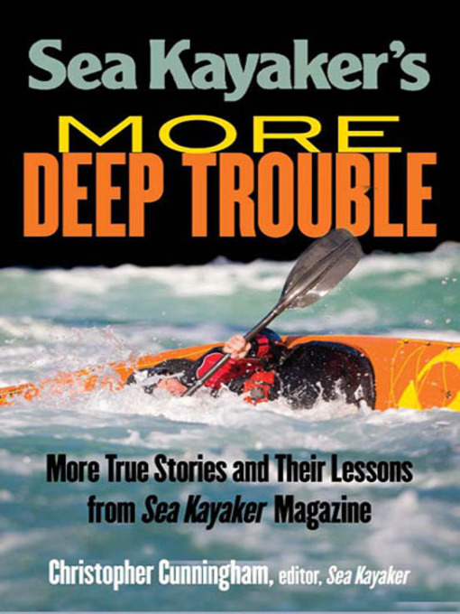 Cover image for Sea Kayaker's More Deep Trouble